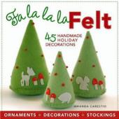 Fa La La La Felt