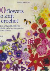 100 Flowers to Knit & Crochet available at Australian Needle Arts