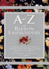 A-Z of Ribbon Embroidery