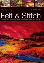 Felt & Stitch by Moy Mackay from Scotland, available at Australian Needle Arts