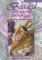 Beaded Dimenional Embroidery by Helan Pearce