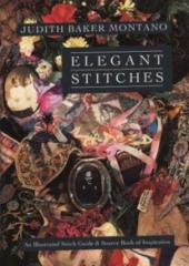 Elegant Stitches by Judith Baker Montano