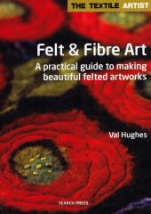 The Textile Artist - Felt & Fibre Art available at Australian Needle Arts