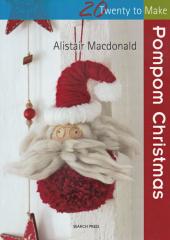Twenty To Make Pompom Christmas available from Australian Needle Arts