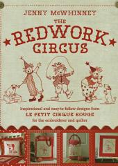 The Redwork Circus by Jenny McWhinney available at Australian Needle Arts