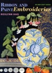 Ribbon and Paint Embroideries by Ros Haq