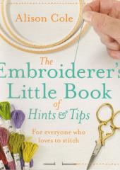 The Embroiderers Little Book of Hints & Tips available from Australian Needle Ar