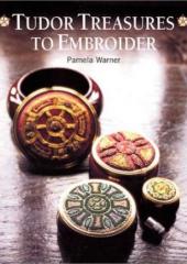 Tudor Treasures to Embroider by Pamela Warner available from Australian Needle A