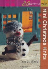 Twenty To Make Mini Christmas Knits available from Australian Needle Arts